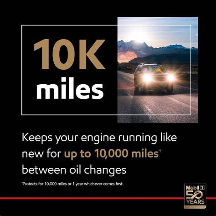 Can Mobil 1 go 10000 miles?