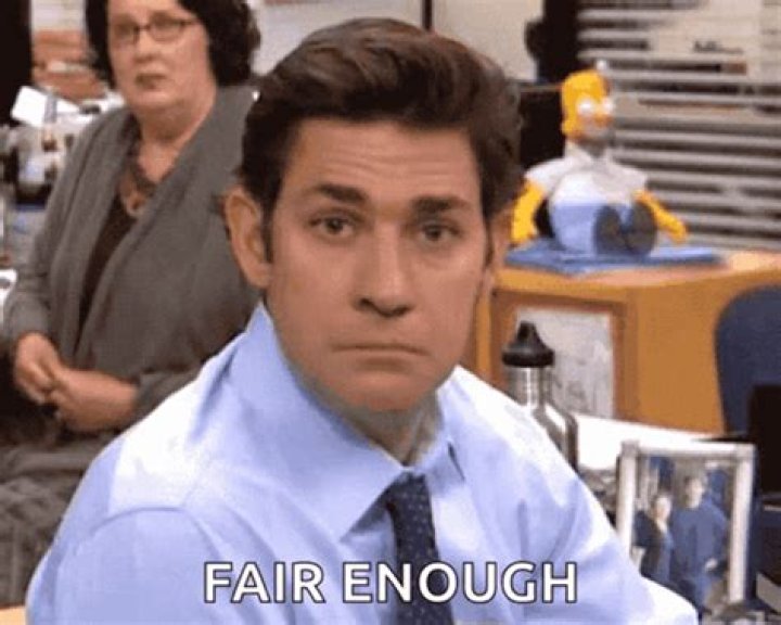 Is fair enough a saying?