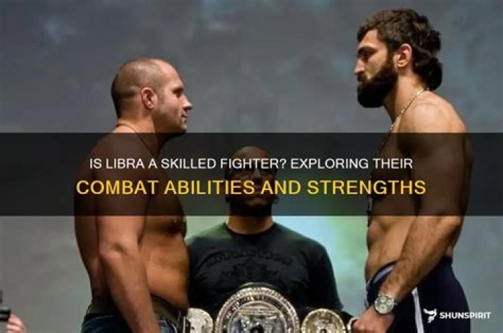 Is Libra good at fighting?